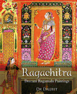 Ragachitra: Deccani Ragamala Paintings