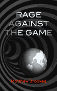 Rage Against the Game
