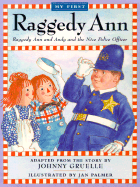Raggedy Ann and Andy and the Nice Police Officer