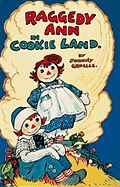 Raggedy Ann in Cookie Land: (Classic)