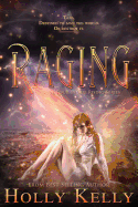 Raging: Book Four in the Rising Seriesvolume 4