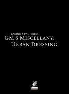 Raging Swan's GM's Miscellany: Urban Dressing