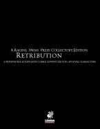 Raging Swan's Retribution Collector's Edition