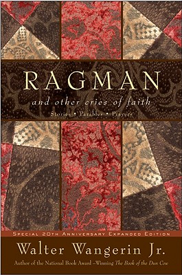 Ragman - Reissue: And Other Cries of Faith - Wangerin, Walter