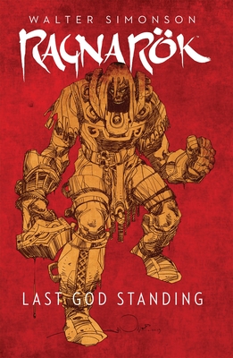 Ragnarok, Vol. 1: Last God Standing - Simonson, Walter