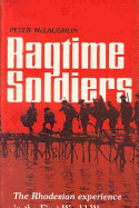 Ragtime Soldiers: The Rhodesian Experience in the First World War