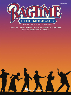 Ragtime the Musical (Vocal Score) (Complete): Piano/Vocal, Vocal Score - Flaherty, Stephen (Composer)