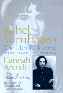 Rahel Varnhagen: The Life of a Jewess