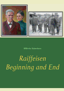 Raiffeisen: Beginning and End