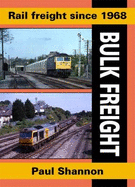 Rail Freight Since 1968: Bulk Freight