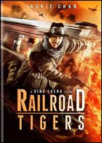 Railroad Tigers - Sheng Ding