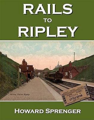 Rails to Ripley - Sprenger, Howard