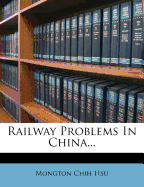 Railway Problems in China