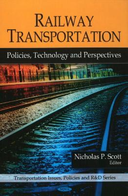 Railway Transportation - Scott, Nicholas P