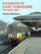 Railways in East Yorkshire: v.2