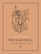 Rain Bull and Other Tales from the San