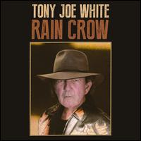 Rain Crow [LP] - Tony Joe White