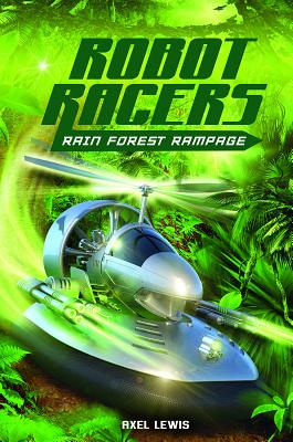 Rain Forest Rampage - Lewis, Axel