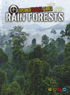 Rain Forests: An Explorer Travel Guide