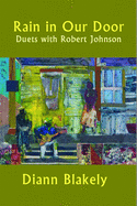 Rain in Our Door: Duets with Robert Johnson