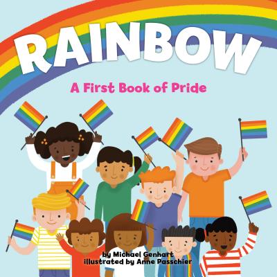 Rainbow: A First Book of Pride - Genhart, Michael