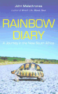 Rainbow Diary: A Journey in the New South Africa