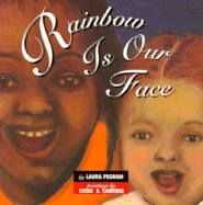Rainbow Is Our Face - Pegram, Laura