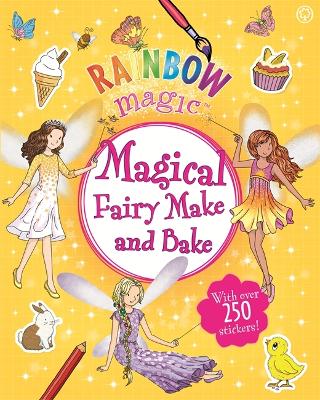 Rainbow Magic: Magical Fairy Make and Bake - Meadows, Daisy
