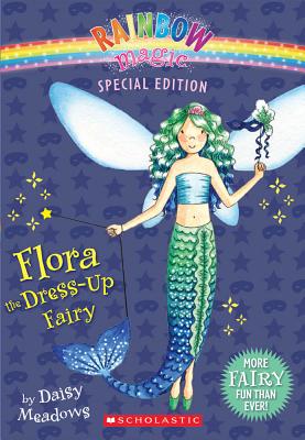 Rainbow Magic Special Edition: Flora the Dress-Up Fairy - Meadows, Daisy