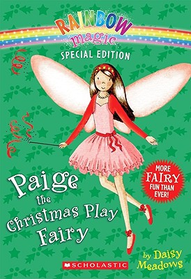Rainbow Magic Special Edition: Paige the Christmas Play Fairy - Meadows, Daisy