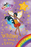 Rainbow Magic: Whitney the Whale Fairy: The Ocean Fairies Book 6