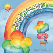 Rainbow Math: A Book About Making Ten