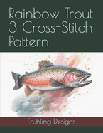 Rainbow Trout 3 Cross-Stitch Pattern