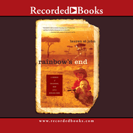 Rainbow's End: A Memoir of Childhood War and an African Farm