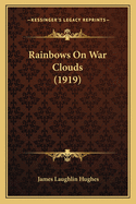 Rainbows On War Clouds (1919)