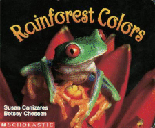 Rainforest Colors - Canizares, Susan