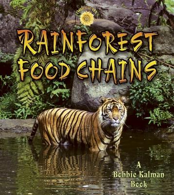 Rainforest Food Chains - Aloian, Molly