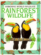 Rainforest Wildlife - Cunningham, Antonia
