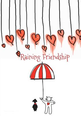 Raining Friendship - A Friendship Journal - Mitchell-Jones, Rogena
