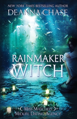 Rainmaker Witch - Chase, Deanna