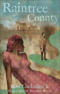 Raintree County: Volume 6