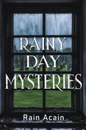 Rainy Day Mysteries