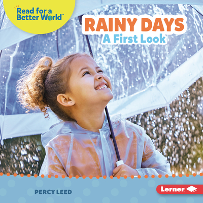 Rainy Days: A First Look - Leed, Percy