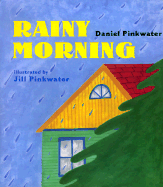 Rainy Morning - Pinkwater, Daniel Manus