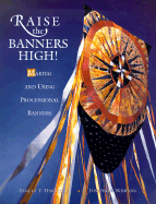 Raise the Banners High!: Making and Using Processional Banners - Hardiman, Pamela T, and Niemann, Josephine, and Hardiman, Patrick T