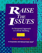 Raise the Issues: An Integrated Approach to Critical Thinking