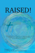 Raised!