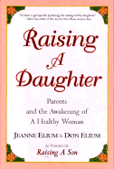 Raising a Daughter: Parents and the Awakening of a Healthy Woman
