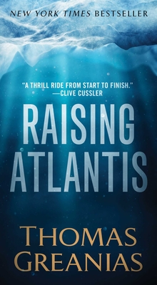 Raising Atlantis - Greanias, Thomas