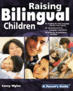 Raising Bilingual Children - Myles, Carey